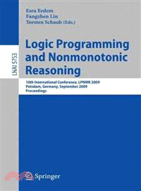 Logic Programming and Nonmonotonic Reasoning ─ 10th International Conference, Lpnmr 2009, Potsdam, Germany, September 14-18, 2009, Proceedings