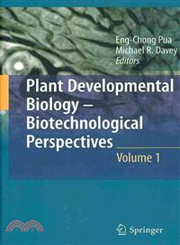 Plant Developmental Biology - Biotechnological Perspectives