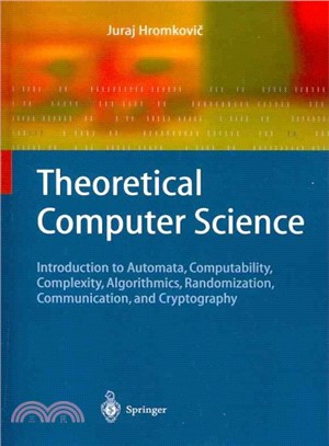 Theoretical Computer Science ― Introduction to Automata, Computability, Complexity, Algorithmics, Randomization, Communication, and Cryptography