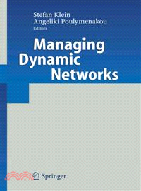 Managing Dynamic Networks ─ Organizational Perspectives of Technology Enabled Inter-firm Collaboration