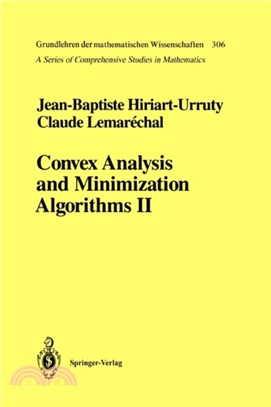 Convex Analysis and Minimization Algorithms II：Advanced Theory and Bundle Methods