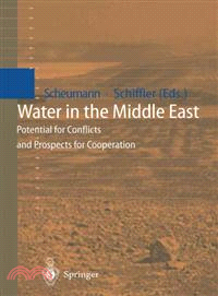 Water in the Middle East ― Potential for Conflicts and Prospects for Cooperation