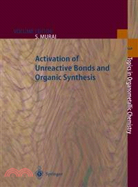 Activation of Unreactive Bonds and Organic Synthesis