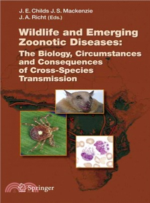 Wildlife and Emerging Zoonotic Diseases ― The Biology, Circumstances and Consequences of Cross-species Transmission