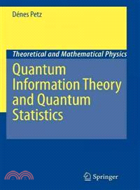 Quantum Information Theory and Quantum Statistics