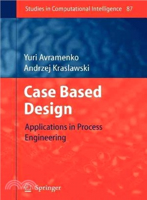 Case Based Design ― Applications in Process Engineering