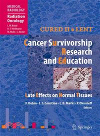 Cured II - LENT Cancer Survivorship Research and Education—Late Effects on Normal Tissues