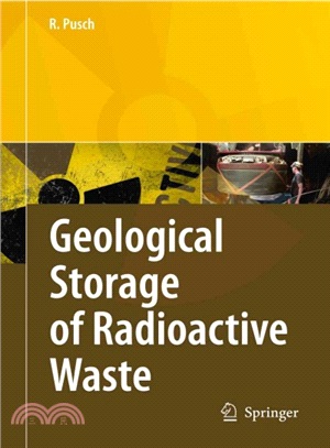 Geological Storage of Highly Radioactive Waste ─ Current Concepts and Plans for Radioactive Waste Disposal