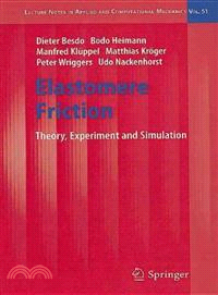 Elastomere Friction ─ Theory, Experiment and Simulation