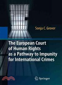 The European Court of Human Rights As a Pathway to Impunity for International Crimes