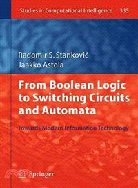 From Boolean Logic to Switching Circuits and Automata