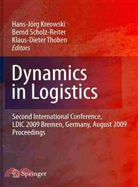 Dynamics in Logistics ─ Second International Conference, Ldic 2009 Bremen, Germany, August 2009 Proceedings