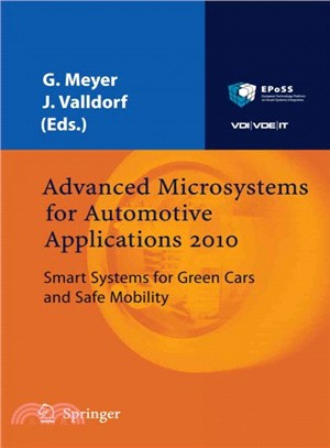 Advanced Microsystems for Automotive Applications 2010 ― Smart Systems for Green Cars and Safe Mobility