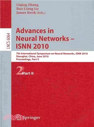 Advances in Neural Networks-ISNN 2010 ― 7th International Symposium on Neutral Networks, ISNN 2010, Shanghai, China, June 6-9, 2010, Proceedings