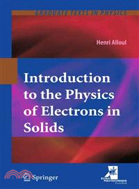 Introduction to the Physics of Electrons in Solids