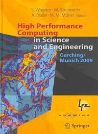 High Performance Computing in Science and Engineering ─ Garching/Munich 2009, Transactions of the Fourth Joint HLRB and KONWIHR Review and Results Workship, Dec. 8-9, 2009, Leibniz Supercomputing Cent