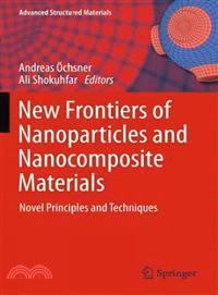 New Frontiers of Nanoparticles and Nanocomposite Materials