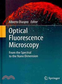 Optical Fluorescence Microscopy ─ From the Spectral to the Nano Dimension
