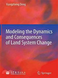Modeling the Dynamics and Consequences of Land System Change