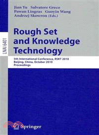 Rough Set and Knowledge Technology