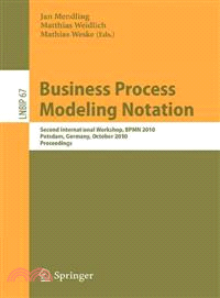 Business Process Modeling Notation ─ Second International Workshop, BPMN 2010, Potsdam, Germany, October 13-14, 2010 Proceedings