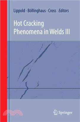 Hot Cracking Phenomena in Welds III