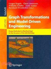 Graph Transformations and Model-Driven Engineering ─ Essays Dedicated to Manfred Nagl on the Occasion of His 65th Birthday