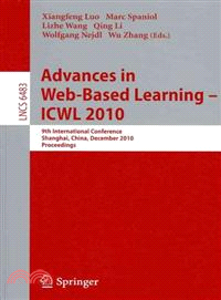 Advances in Web-Based Learning - ICWL 2010