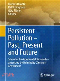 Persistent Pollution - Past, Present and Future ─ School of Environmental Research - Organized by Helmholtz-Zentrum Geesthacht