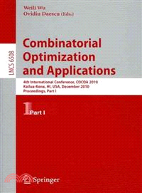 Combinatorial Optimization and Applications