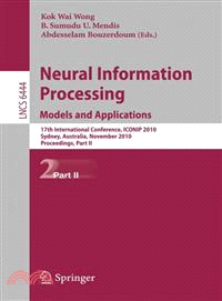 Neural Information Processing: Models and Applications