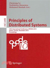 Principles of Distributed Systems ─ 14th International Conference, OPODIS 2010, Tozeur, Tunisia, December 14-17, 2010. Proceedings