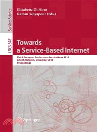 Towards a Service-Based Internet ─ Third European Conference, ServiceWave 2010, Ghent, Belgium, December 13-15, 2010, Proceedings