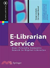 E-Librarian Service ─ User-Friendly Semantic Search in Digital Libraries