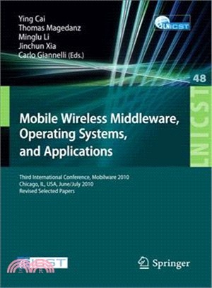 Mobile Wireless Middleware, Operating Systems, and Applications