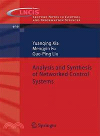 Analysis and Synthesis of Networked Control Systems