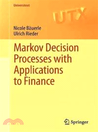 Markov Decision Processes with Applications to Finance