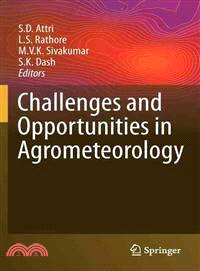 Challenges and Opportunities in Agrometeorology