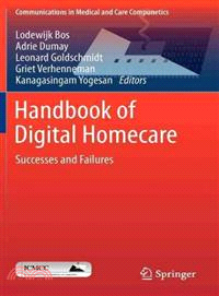 Handbook of Digital Homecare ─ Successes and Failures