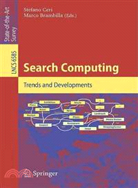 Search Computing ─ Trends and Developments