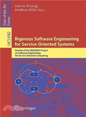 Rigorous Software Engineering for Service-oriented Systems ― Results of the Sensoria Project on Software Engineering for Service-oriented Computing