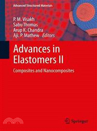 Advances in Elastomers II ─ Composites and Nanocomposites