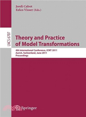 Theory and Practice of Model Transformations ― 4th International Conference, Icmt 2011, Zurich, Switzerland, June 27-28, 2011, Proceedings