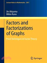 Factors and Factorizations of Graphs