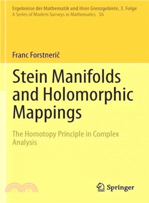 Stein Manifolds and Holomorphic Mappings ― The Homotopy Principle in Complex Analysis
