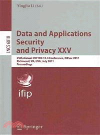 Data and Applications Security and Privacy, XXV