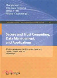 Secure and Trust Computing, Data Management, and Applications