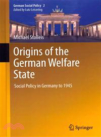 Origins of the German Welfare State