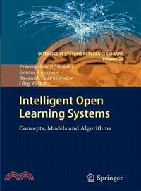 Intelligent Open Learning Systems ─ Concepts, Models and Algorithms