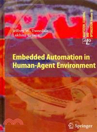 Embedded Automation in Human-Agent Environment